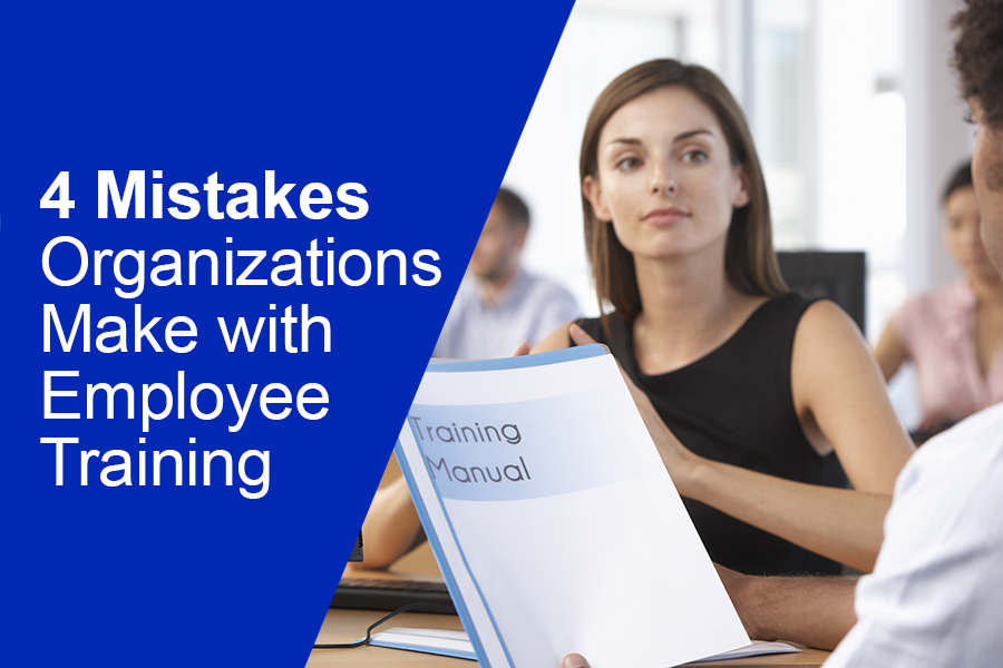 4_Mistakes_Organizations_Make_with_Employee_Training
