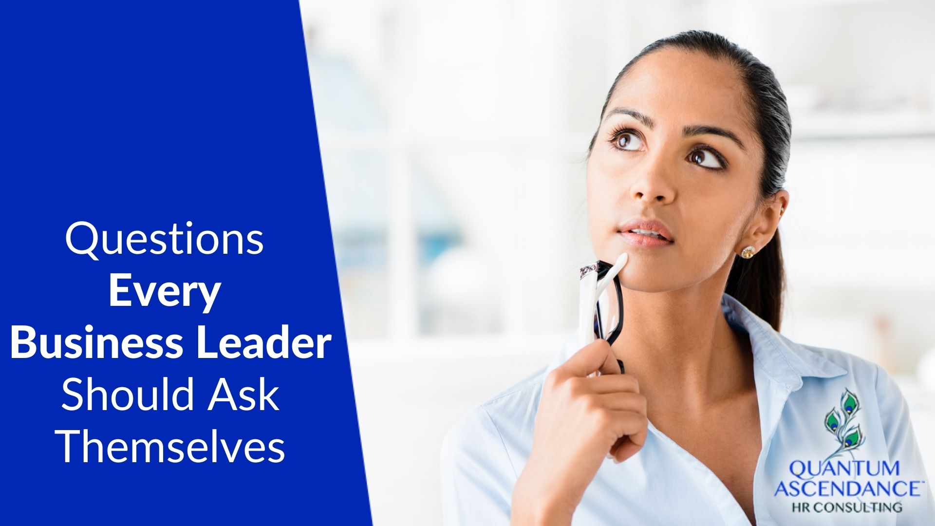 8 Questions Every Business Leader Should Ask Themselves