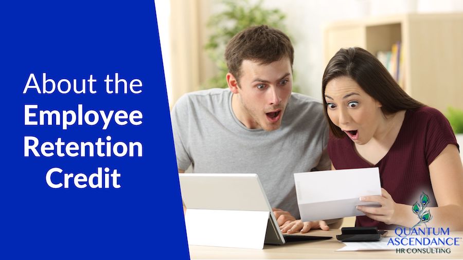 What You Need to Know About the Employee Retention Credit