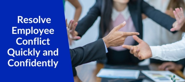 How to Resolve Employee Conflict Quickly and Confidently