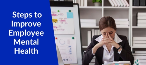 10 Simple Steps to Improve Employee Mental Health